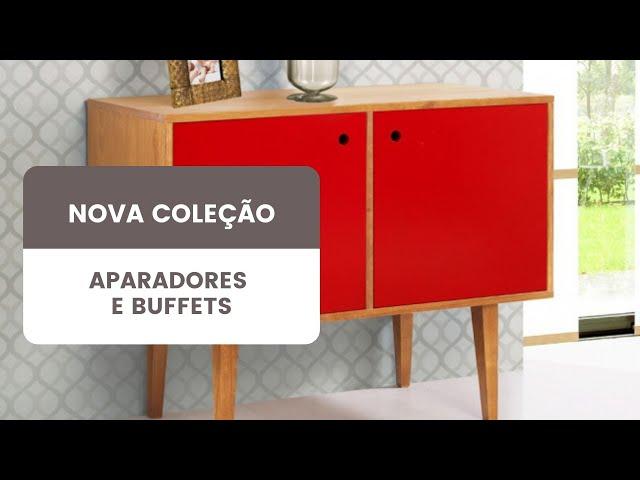 Nova Coleção de Aparadores e Buffets - Essência Móveis de Design