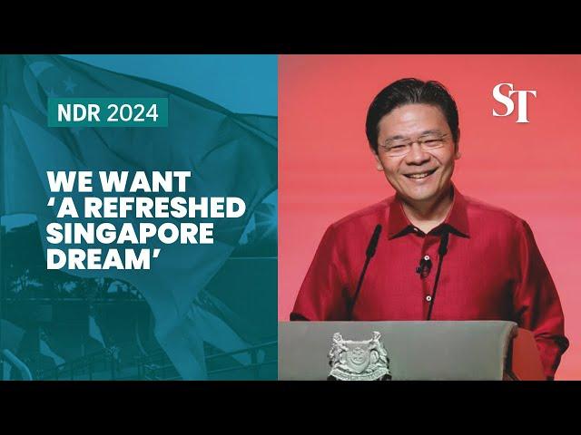 All of us want a refreshed Singapore Dream: PM Wong | National Day Rally 2024