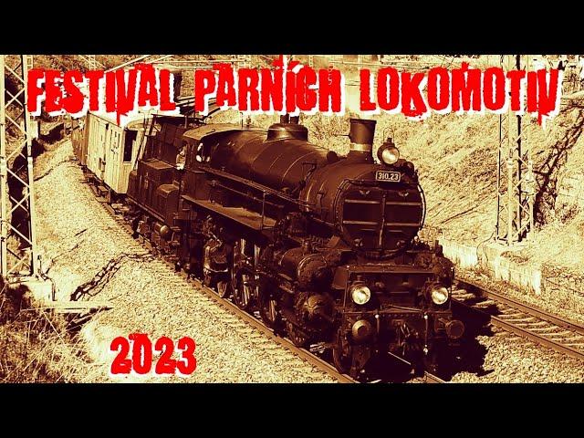 Festival parních lokomotiv 2023 (+ Optimik - Saky paky)