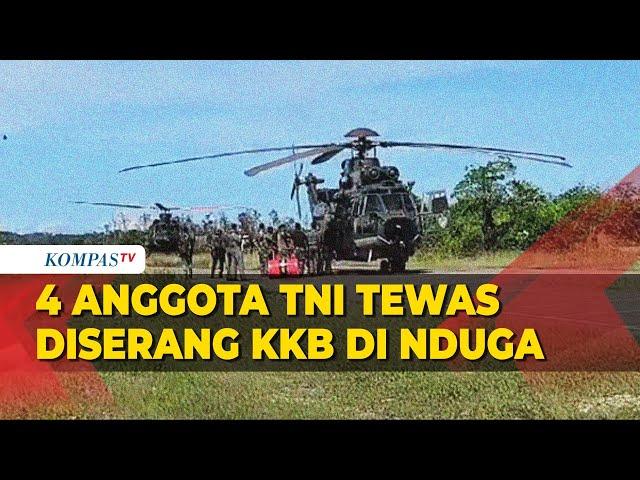 4 Anggota TNI Tewas Ditembak KKB di Nduga, Tiga Lainnya Alami Luka