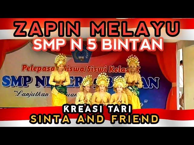 TARI ZAPIN MELAYU SMP N 5 BINTAN |KREASI SPECIAL PERFOMACE SINTA AND FRIEND !!