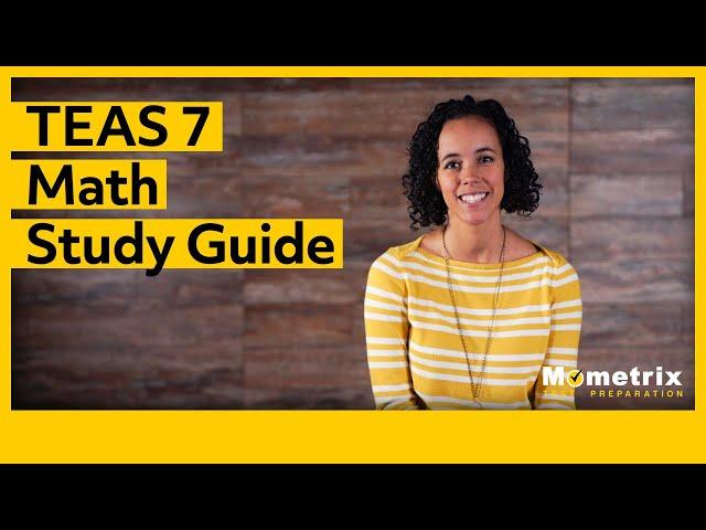 TEAS 7 Math Study Guide