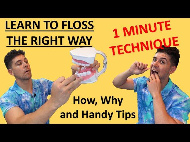 How to Floss, Explained By A Dentist (Tips/Tricks to Floss in Under 1 Minute!)