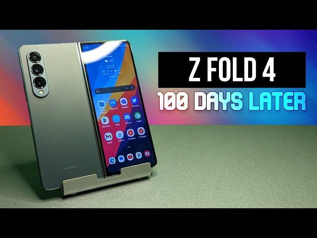 Galaxy Z Fold 4 100 Days Later | Long Term Review