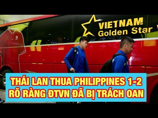 NHÌN THÁI LAN THUA 1-2 ĐẦY KHỔ SỞ TRÊN SÂN CỎ NHÂN TẠO CỦA PHILIPPINES, CÓ PHẢI ĐTVN BỊ TRÁCH OAN?