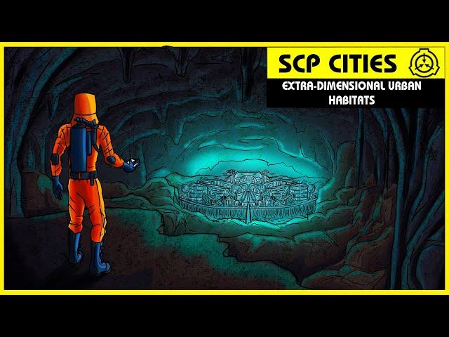 SCP Cities (SCP Orientation Compilation)
