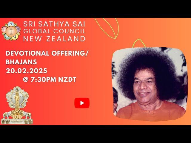 Sri Sathya Sai Global Council New Zealand Bhajans/Offering || 20/02/2025