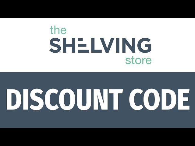 The Shelving Store Discount Code