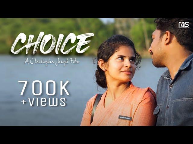 CHOICE MUSICAL SHORT FILM | BY CHRISTOPHER JOSEPH | ROMANTIC MALAYALAM SHORT | RAS ENTERTAINMENTS