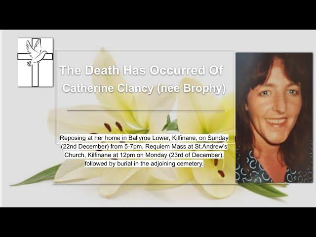 The Funeral Mass Of The Late  Catherine Clancy (née Brophy) Rip.