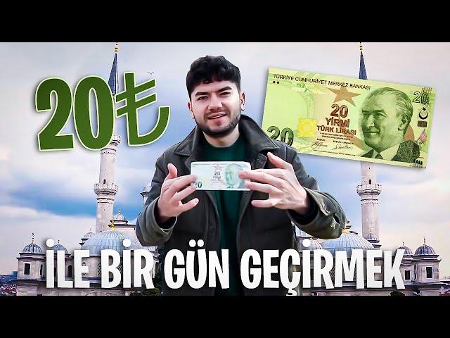 20 TL İLE BİR GÜN GEÇİRMEK!