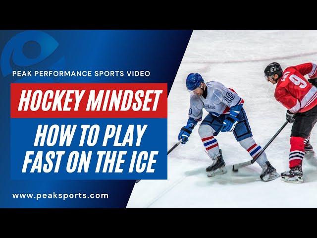 Hockey Mindset Tips to Play Faster on the Ice (Without More Training)