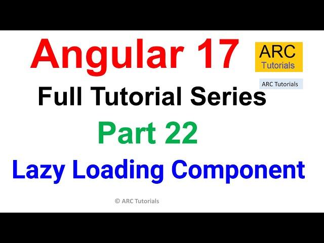 Angular 17 Tutorial #22 - Lazy Loading Component | Angular 17 Tutorial For Beginners