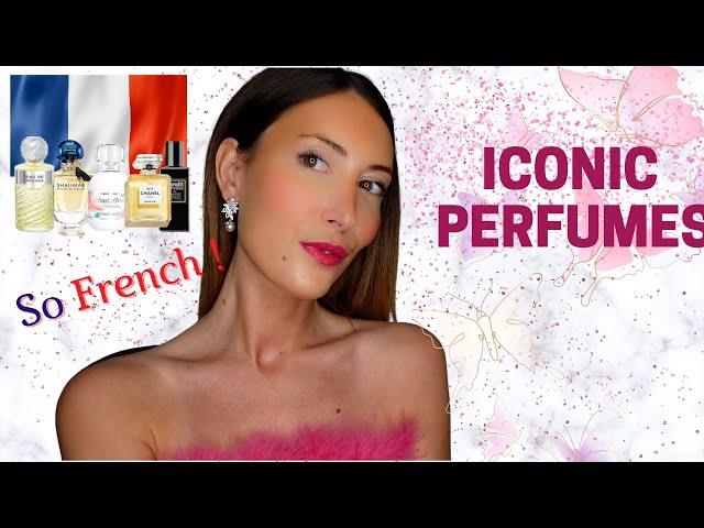 40 MOST ICONIC FRENCH PERFUMES OF ALL TIME that you should know!