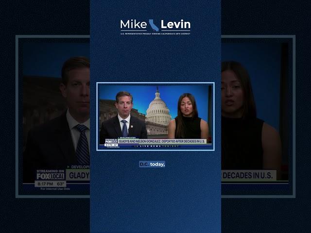 Rep. Mike Levin Fights for Unjustly Deported Couple