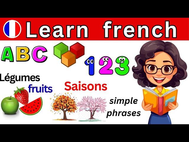 Easy french | Learn french | French vocabulary | Alphabet colors days fruits | Simple phrases french