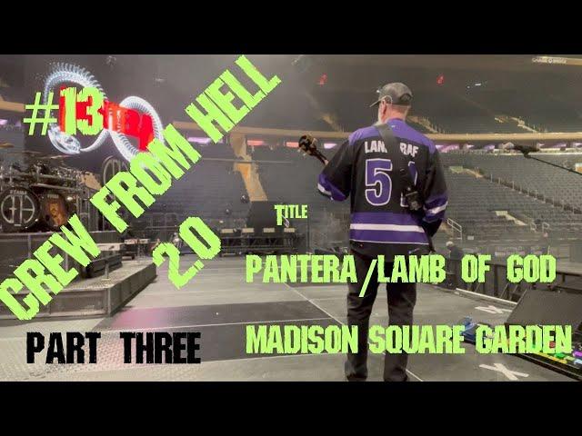 #13 CREW FROM HELL MADISON SQUARE GARDEN PART THREE   HD 1080p