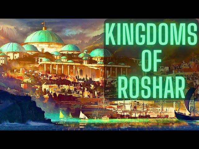 The Five Primary Kingdoms Of Roshar | The Stormlight Archive