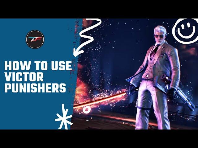 How to use Victor's punishers ! TEKKEN 8