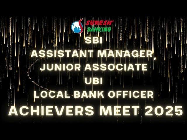 SBI PO, CLERK, UBI LBO 2025 ACHIEVERS MEET | Suresh IAS Academy