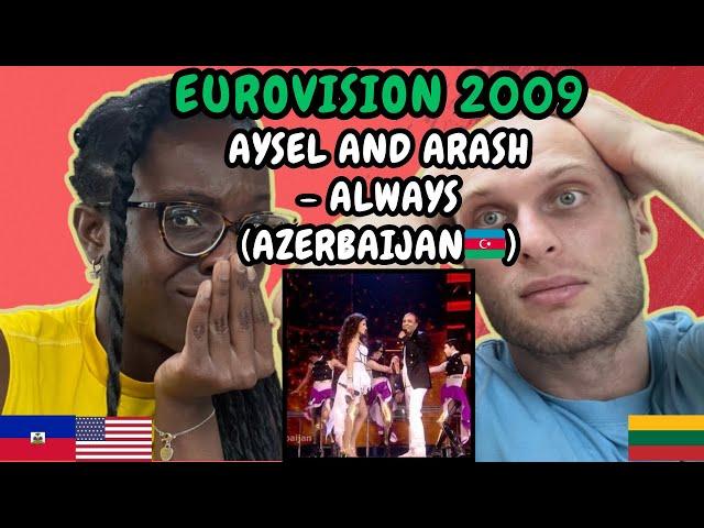 REACTION TO Aysel and Arash - Always (Azerbaijan  Eurovision 2009) | FIRST TIME HEARING