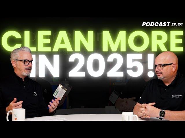 What Makes A Great Cleaning Company in 2025? Services, Operations & Customer Satisfaction | Ep 20