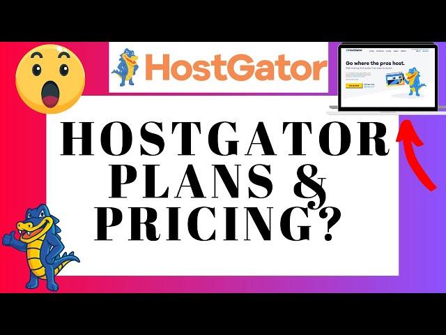 Hostgator Plans And Pricing Explained - Which Hosting Plan To Choose? (Comparison)