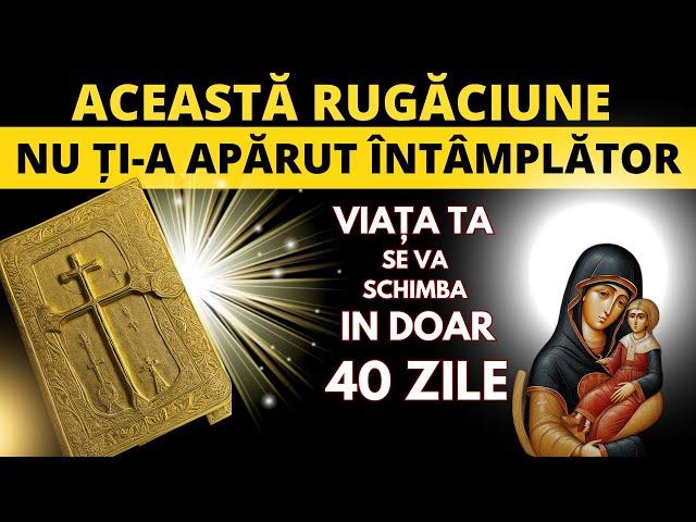 Rugaciune De 40 De Zile Facatoare De Minuni - SCHIMBA VIATA CREDINCIOSULUI