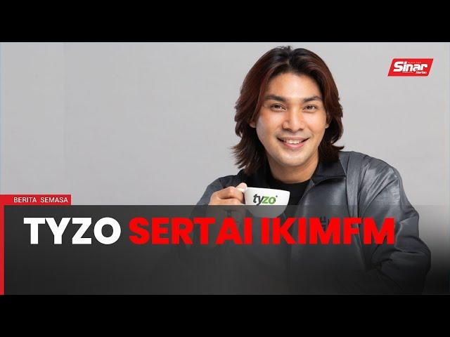 Tyzo sah sertai IKIMfm