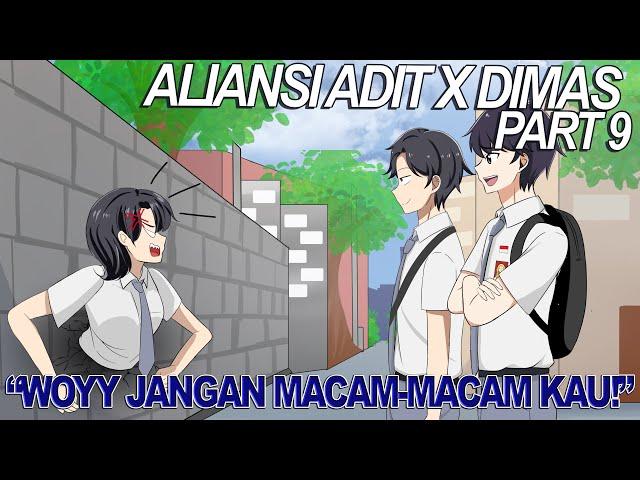 #104 || ALIANSI ADIT x DIMAS PART 9 [ MENJEBAK ANYA ] - Drama Animasi Sekolah