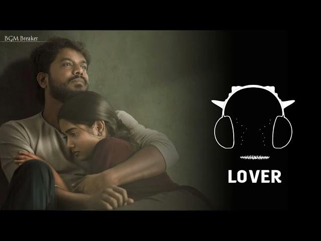 Lover - Theansudarae Song BGM | Lover Movie BGM | Sad BGM | Ringtone music