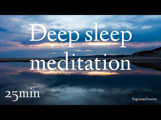 Deep sleep meditation | 25min | guided relaxation