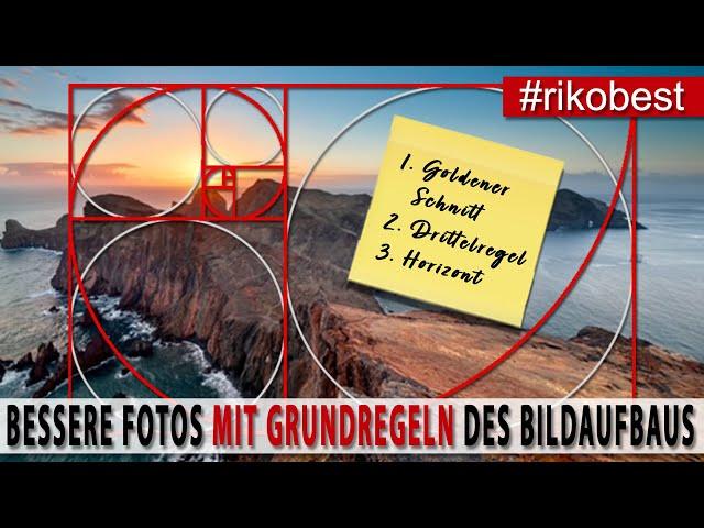 Sofort bessere Fotos machen!  einfache Grundregeln des Bildaufbaus - Fotografieren lernen