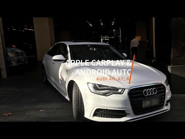 Audi A6/A7/A8 Integrated Apple CarPlay and Android Auto