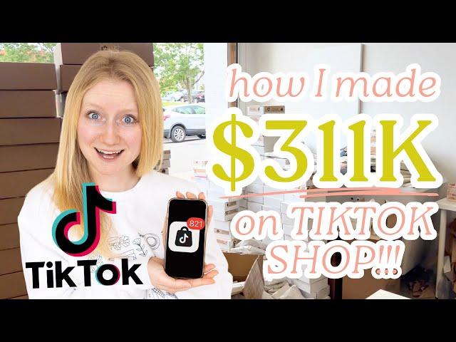 How I made MORE THAN $300,000 in a few months on TikTok Shop: 5 tips to boost your income