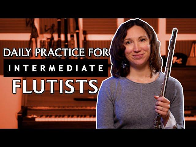 3 INTERMEDIATE Flute Exercises for Daily Practice