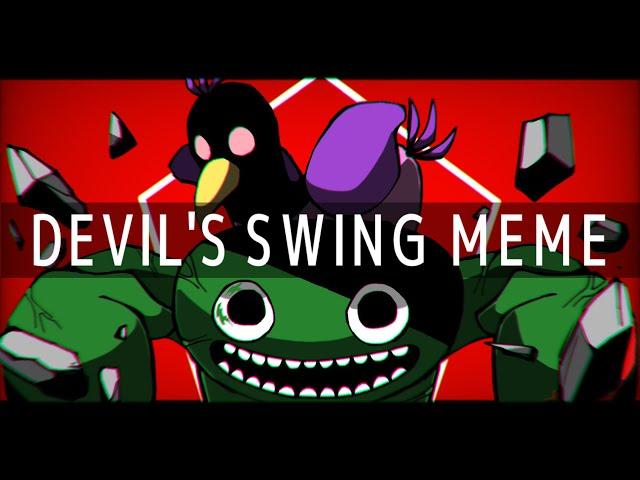DEVIL'S SWING / meme【Garten Of Banban】