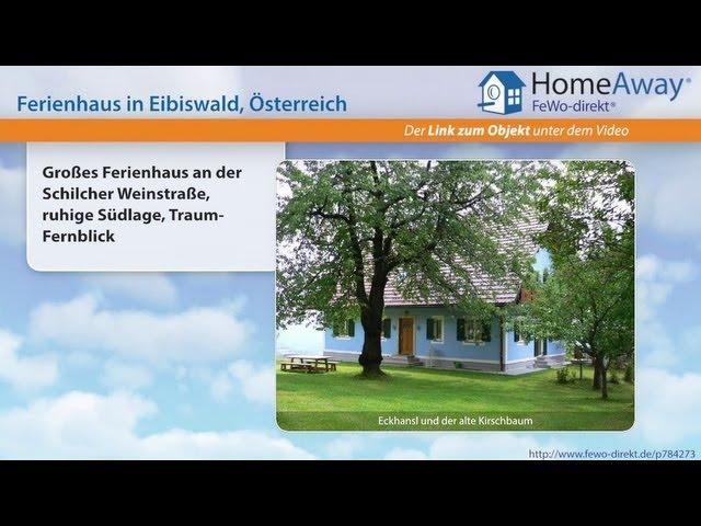 Steiermark: Großes Ferienhaus an der Schilcher Weinstraße, ruhige - FeWo-direkt.de Video