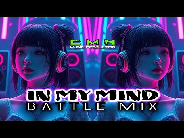 IN MY MIND BATTLE MIX SOUND CHECK - Dj Christian Nayve