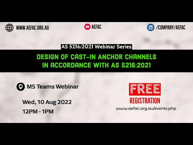 AS 5216:2021 SEMINAR | Anchor Channels | AEFAC