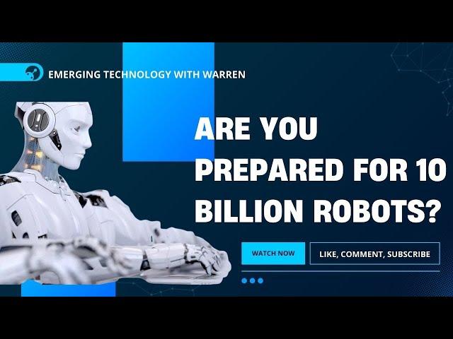 Are You Prepared for 10 Billion Robots? #robots #future #technology #ai #podcast #viralvideo