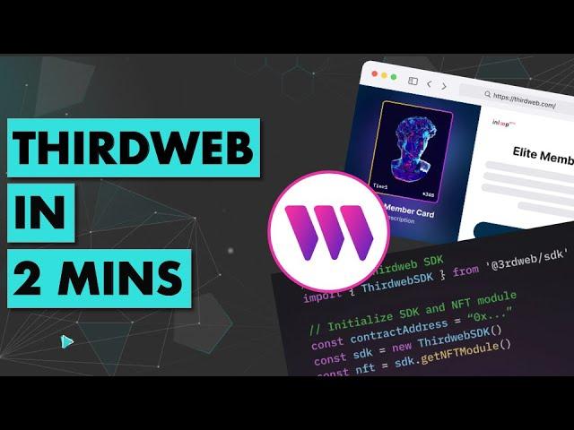 Thirdweb in 2 mins