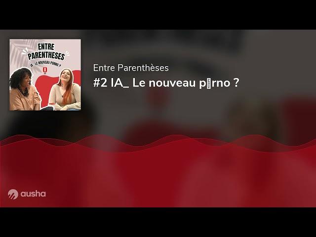 #2 IA_ Le nouveau prno ?