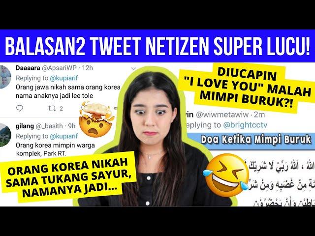 Balasan TWEET Netizen Paling KOCAK! Pt. 2