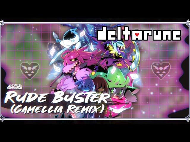 Rude Buster (Camellia Remix) [Deltarune Battle Theme]