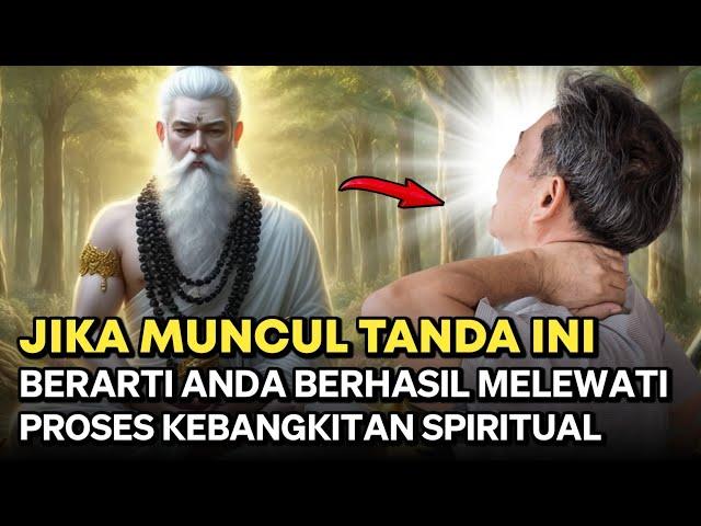 LUAR BIASA ‼️ INILAH TANDA JIKA ANDA SUDAH BERHASIL MELEWATI PROSES KEBANGKITAN SPIRITUAL