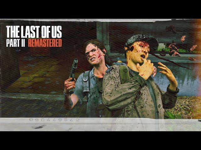 The Last Of Us Part II PS5 Remastered - Hillcrest Aggressive Stealth - | Grounded | 4K60fps