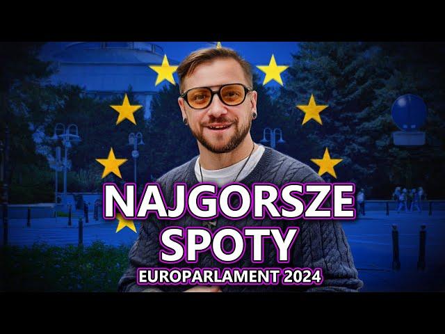 NAJGORSZE spoty WYBORCZE EUROPARLAMENT 2024