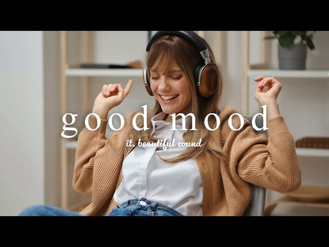 [ Music Playlist ] Chill Music Mix for Good mood/work and study/Positive vibes/Pop/Acoustic