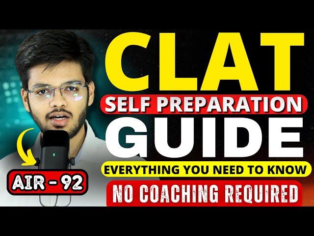 CLAT Self Study Guide | Crack CLAT Without Coaching | CLAT 2025 Exam Preparation | Abhyuday Pandey